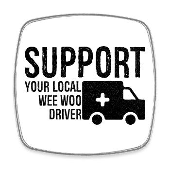 support your local wee woo driver - Viereckiger Kühlschrankmagnet - Weiß - Vorne