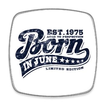 Born in June 1975 - Geburtstag - Geschenk - Viereckiger Kühlschrankmagnet - Weiß - Vorne