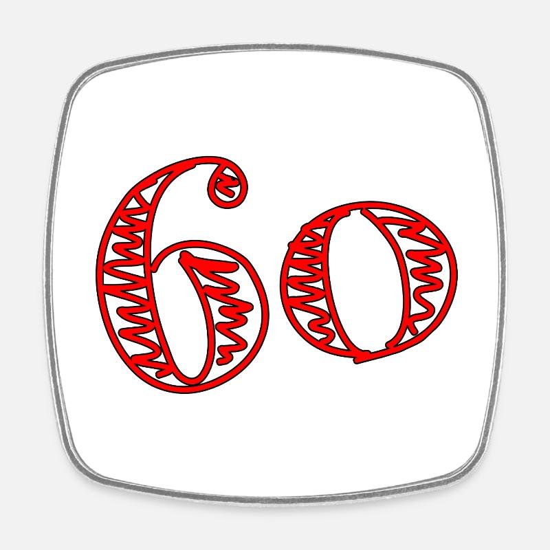 60. 60 ANS. 60e ANNIVERSAIRE. ANNIVERSAIRE 60 ANS. - Magnet carré - blanc