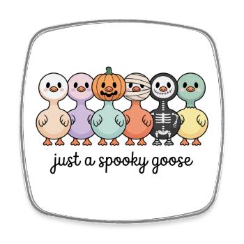 Halloween Just A Spooky Goose Ducks - Square fridge magnet - white - Front