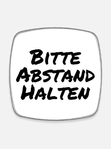 Bitte Abstand halten - Viereckiger Kühlschrankmagnet - Weiß