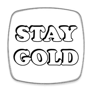 Stay Gold Bold Typography - Square fridge magnet - white - Front