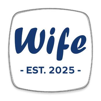 Wife Est 2025  - Magnet carré - blanc - Devant