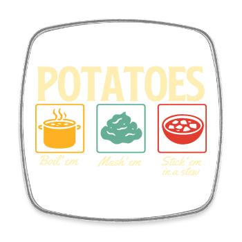 Potatoes Boil Mash Stew Thanksgiving Quote - Square fridge magnet - white - Front