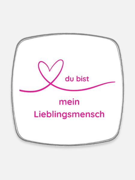 du_bist_mein_Lieblingsmensch - Magnet carré - blanc