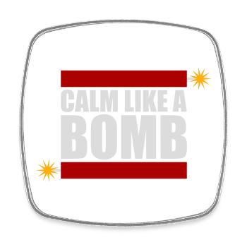 Calm Like Bomb Paradox Ironie Humor Explosiv Witz - Viereckiger Kühlschrankmagnet - Weiß - Vorne