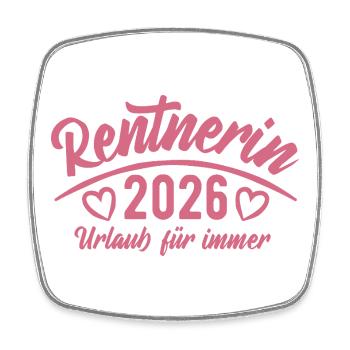 Pensioner 2026 | Vacation Forever | Pension Pensione - Square fridge magnet - white - Front