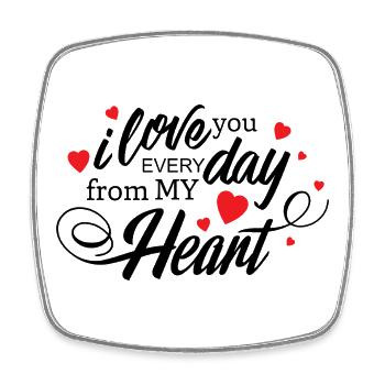 Ich liebe dich jeden Tag, mein Herz, ewige Liebe - Viereckiger Kühlschrankmagnet - Weiß - Vorne