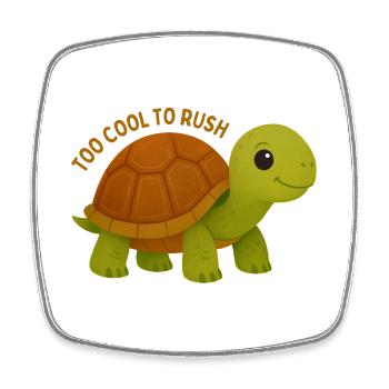 Too Cool To Rush Turtle - Square fridge magnet - white - Front