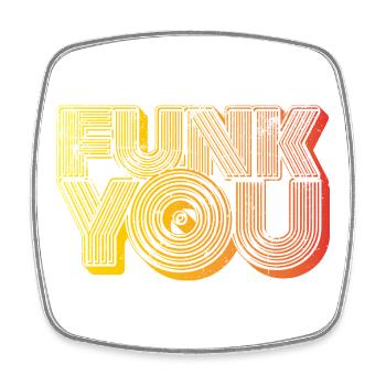 Funk You - Viereckiger Kühlschrankmagnet - Weiß - Vorne