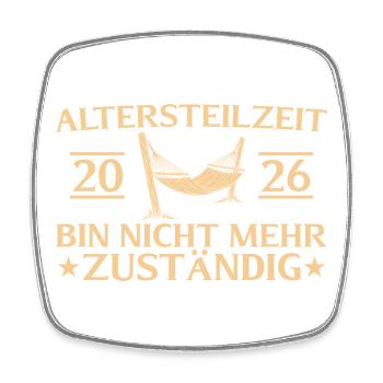 Altersteilzeit 2026 Abschiedsgeschenk Frührente - Viereckiger Kühlschrankmagnet - Weiß - Vorne