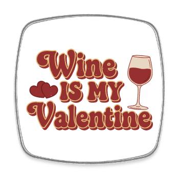 Wine Is My Valentine – Retro Wein Design - Square fridge magnet - white - Front