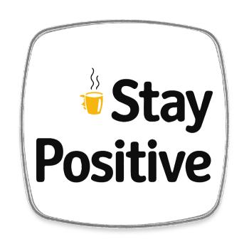 Stay Positive Kaffeetasse - Viereckiger Kühlschrankmagnet - Weiß - Vorne