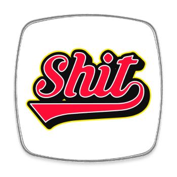 Shit Word Script Logo - Square fridge magnet - white - Front