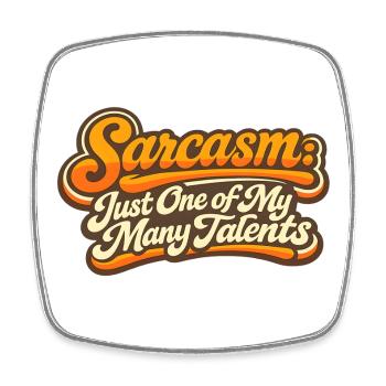 Sarcasm One of My Talents Retro Saying - Square fridge magnet - white - Front
