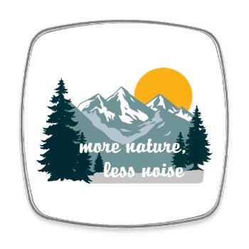 More Nature Less Noise - Square fridge magnet - white - Front
