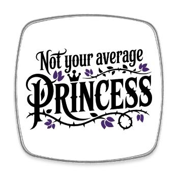 Not Your Average Princess - Viereckiger Kühlschrankmagnet - Weiß - Vorne