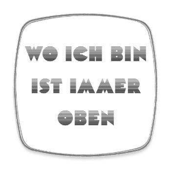 Wie ein Kompass: Ich bin immer oben - Viereckiger Kühlschrankmagnet - Weiß - Vorne