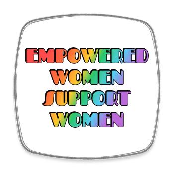 Empowered Women Support Women - Square fridge magnet - white - Front