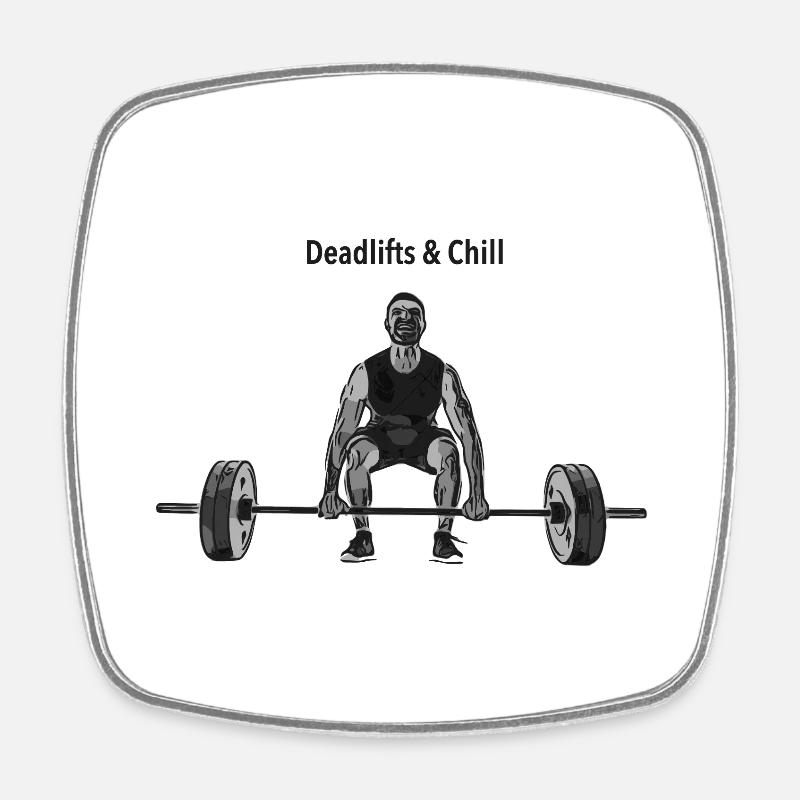 Deadlifts_and_chill - Square fridge magnet - white