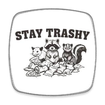 Stay Trashy Waschbär Opossum Stinktier - Viereckiger Kühlschrankmagnet - Weiß - Vorne