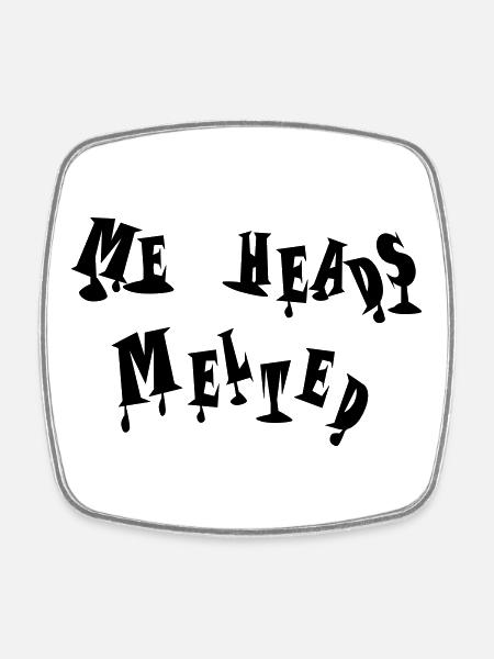Me heads melted - Square fridge magnet - white