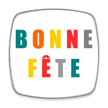 BONNE FÊTE. FÊTE DES MÈRES. FÊTE DES PÈRES. FÊTE - Magnet carré - blanc - Devant