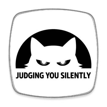 Cat Silent Judgment Black Humor - Square fridge magnet - white - Front
