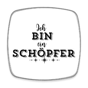 SCHÖPFERKRAFT – Deine Statement Mode - Viereckiger Kühlschrankmagnet - Weiß - Vorne