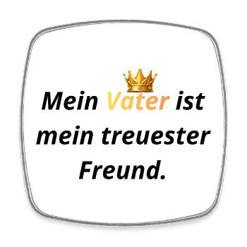 Vater: Mein treuester Freund - Viereckiger Kühlschrankmagnet - Weiß - Vorne