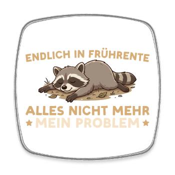 Frührente Angehender Renteneintritt Waschbär - Viereckiger Kühlschrankmagnet - Weiß - Vorne
