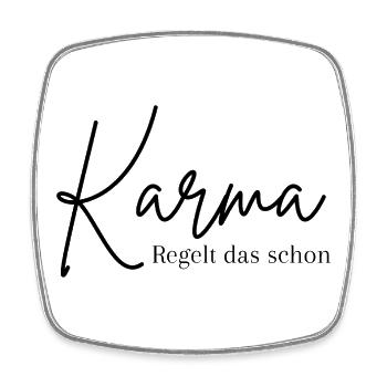Karma Spruch im Kalligraphie-Look - Viereckiger Kühlschrankmagnet - Weiß - Vorne