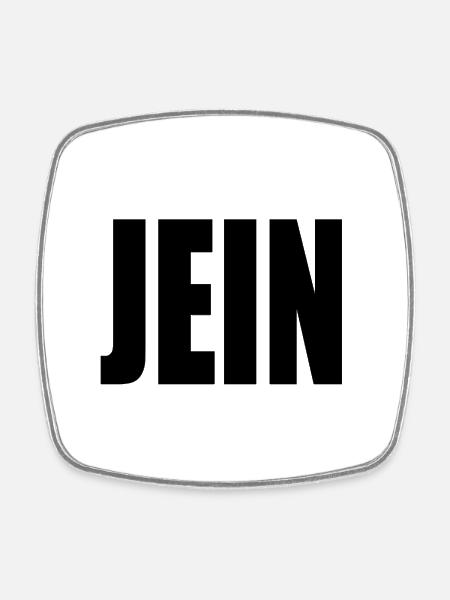 Yes yes no I can never decide - Square fridge magnet - white