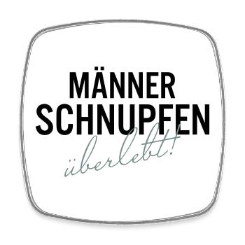 Maennerschnupfen Ueberlebt Spruch Shirt - Viereckiger Kühlschrankmagnet - Weiß - Vorne