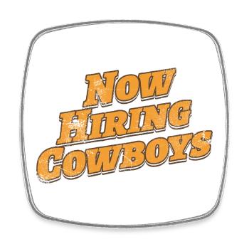 Now Hiring Cowboys | Funny Western  - Square fridge magnet - white - Front