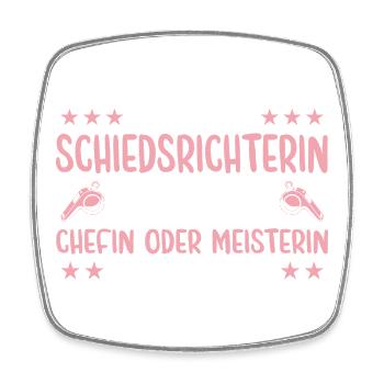 Schiedsrichterin Chefin oder Meisterin - Viereckiger Kühlschrankmagnet - Weiß - Vorne