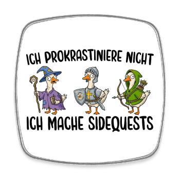 Videospiele Ich prokrastiniere nicht Sarkasmus - Viereckiger Kühlschrankmagnet - Weiß - Vorne