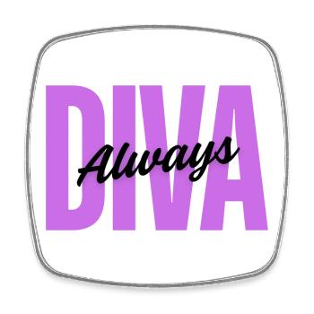 Diva Always – Design féminin - Magnet carré - blanc - Devant