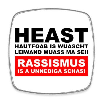 Hautfoab is wuascht - Anti-Rassismus Shirt im Wien - Viereckiger Kühlschrankmagnet - Weiß - Vorne