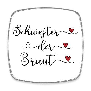 Schwester der Braut Schriftzug mit Herz - Viereckiger Kühlschrankmagnet - Weiß - Vorne