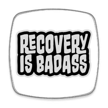 Recovery Is Badass Motivierend Erholung Zitat Logo - Viereckiger Kühlschrankmagnet - Weiß - Vorne