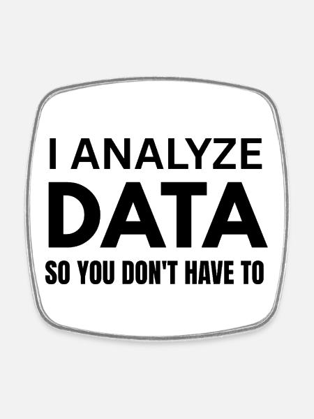 Lustiges Datenanalyst-Computer-Nerd-Geschenk für meinen Ehemann - Viereckiger Kühlschrankmagnet - Weiß