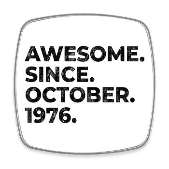 Awesome since Oktober 1976 Geburtstag Geschenk - Viereckiger Kühlschrankmagnet - Weiß - Vorne