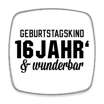 Geburtstagskind 16 wunderbar - Viereckiger Kühlschrankmagnet - Weiß - Vorne