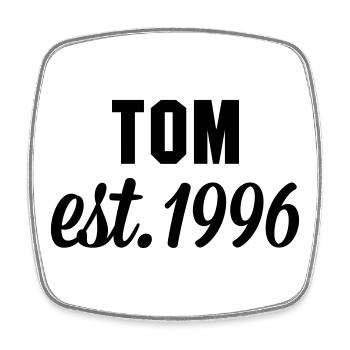 Tom est 1996 - Viereckiger Kühlschrankmagnet - Weiß - Vorne