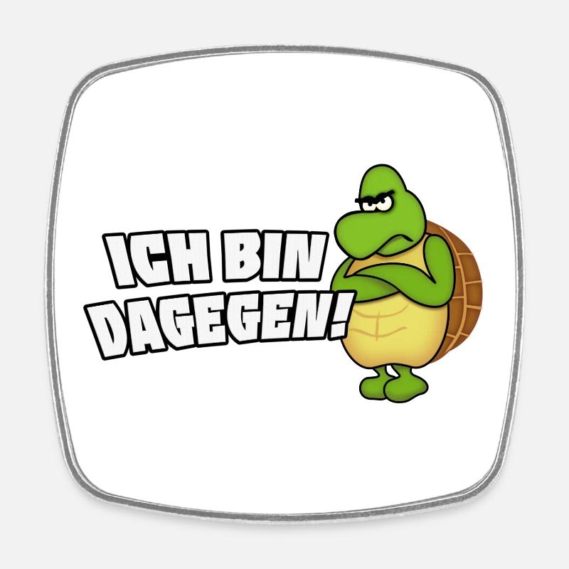 ich bin dagegen - Viereckiger Kühlschrankmagnet - Weiß