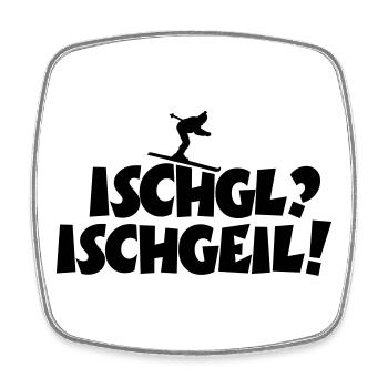 Ischgl Ischgeil Skifahrer Après-Ski - Viereckiger Kühlschrankmagnet - Weiß - Vorne
