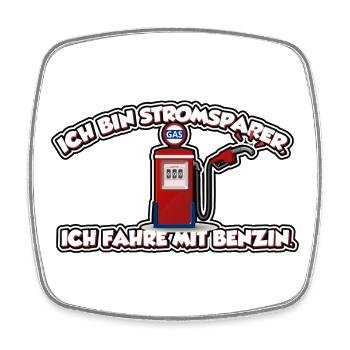 Ich bin Stromsparer, ich fahre mit Benzin - Viereckiger Kühlschrankmagnet - Weiß - Vorne