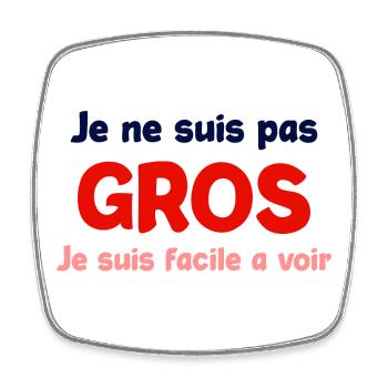 Je ne suis pas gros humour - Magnet carré - blanc - Devant