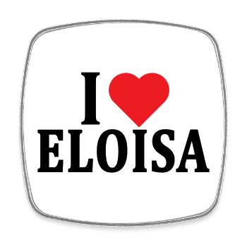 t-shirt I love Eloisa t-shirt gift idea - Square fridge magnet - white - Front